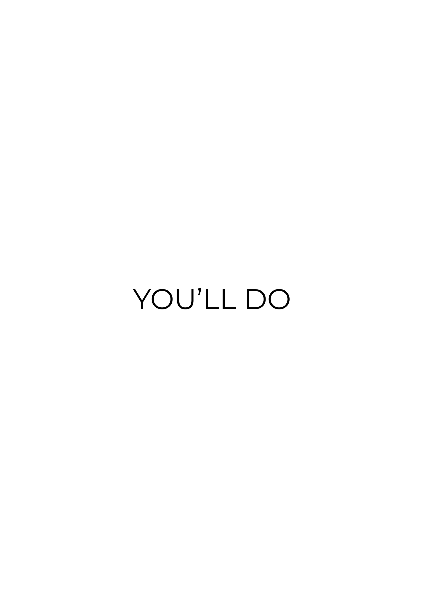 You’ll Do Card