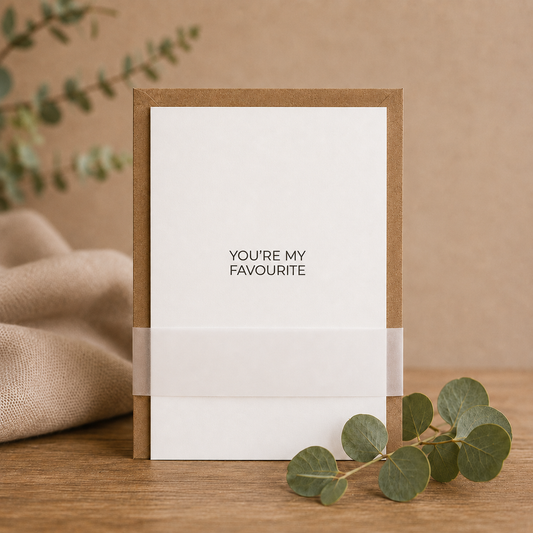 You’re My Favourite Card